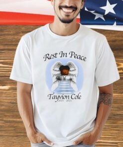 Rest In Peace Tayvion Cole 2021-2021 T-Shirt