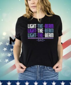 Sacramento light the beam chant Shirt