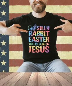 Silly Rabbit Easter Is For Jesus Religious Christian Faith T-Shirt