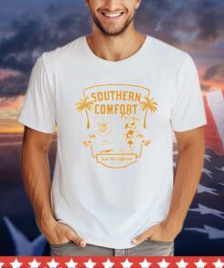 Southern comfort just hits different friday beers Shirt