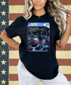 THE BOYS - THE COSMIC CAPERS OF PLANET PEACOCK VOL. 1 T-shirt