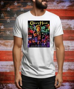 Tales From The Hood Your Most Terrifying Nightmare t-shirt