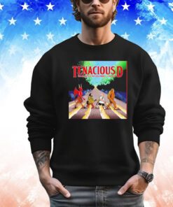 Tenacious D you never give me your money the end Shirt