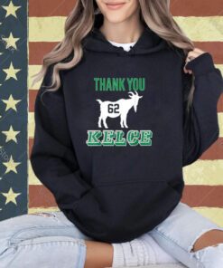 Thank You Goat Kelce 62 Jason Kelce T-Shirt
