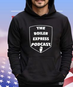 The boiler express podcast Shirt