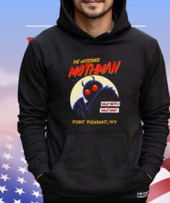 The mysterious Mothman half moth half man Shirt