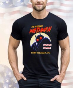 The mysterious Mothman half moth half man Shirt