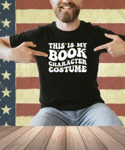 This Is My Book Character Costume Funny Bookworm Book Groovy T-Shirt