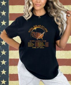 Total Solar Eclipse Shirts Tour of America April 8 2024 T-Shirt