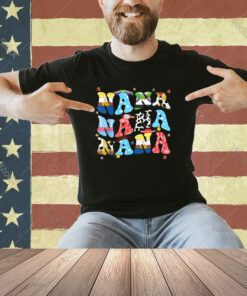 Toy Funny Nana Story Grandma Grandpa Mothers Day Fathers Day T-Shirt
