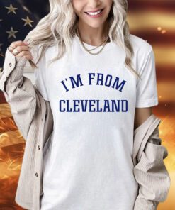 Travis Kelce i’m from Cleveland T-Shirt