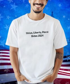 Union, Liberty, Peace. Biden 2024 - Unisex T-shirt