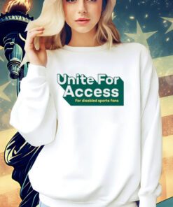 United for access for disabled sports fans T-shirt