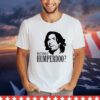 What would humperdoo Shirt
