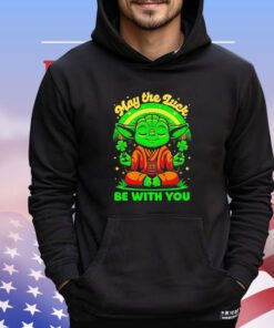 Yoda may the luck be with you Shirt