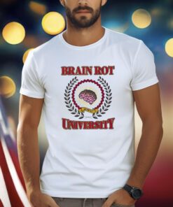 Brain Rot University T-Shirt