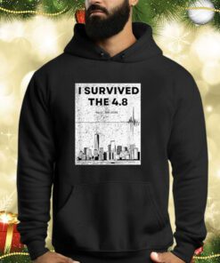 I Survived the 4.8 NYC Earthquake April 5th 2024 Shirts