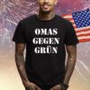 Harald Schmidt Omas Gegen Grun Shirts