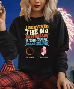 I Survived The NJ Earthquake &The Total Solar Eclipse Groovy Shirts