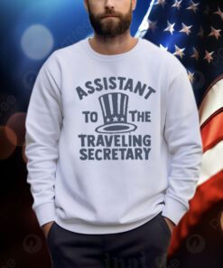 ASSISTANT TO THE TRAVELING SECRETARY SHIRTS