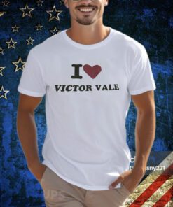 I Love Victor Vale T Shirt