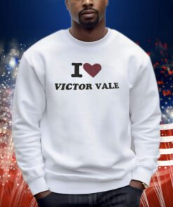 I Love Victor Vale T Shirt