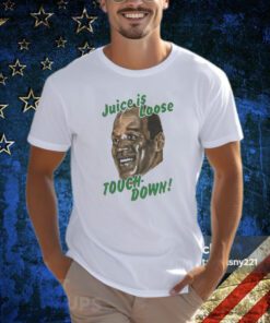 OJ Simpson Juice Is Loose Touch Down Shirts