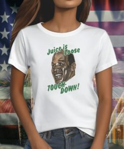 OJ Simpson Juice Is Loose Touch Down Shirts