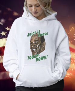 OJ Simpson Juice Is Loose Touch Down Shirts