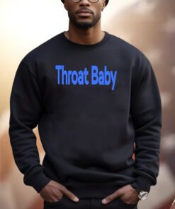 Throat Baby Shirts