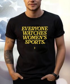Everyone Watches Women's Sports Shirt Jason Sudeikis T-Shirt