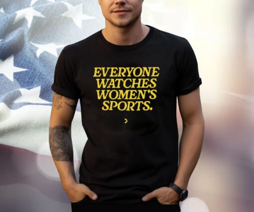 Everyone Watches Women's Sports Shirt Jason Sudeikis T-Shirt