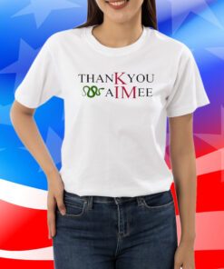 Taylor Swift Kim Kardashian Thank You Aimee T Shirt
