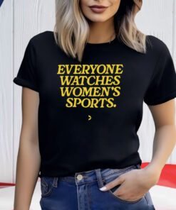 Everyone Watches Women's Sports Shirt Jason Sudeikis T-Shirt