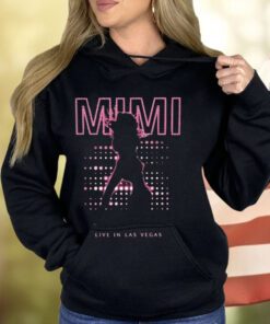 Mariah Carey Mimi Live In Las Vegas Shirts