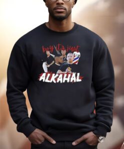 Boy It’s Just Alkahal Shirts