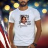 Free O.J Let The Juice Loose Not Guilty He Didn’t Do Most Of That Shit They Said He Did Shirts