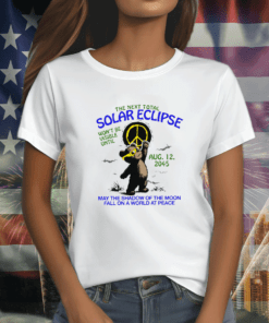 The Next Total Solar Eclipse Won’t Be Visible Until Aug 12 2045 Shirts