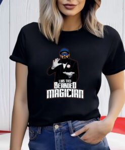 Luis The Bearded Magician Shirts