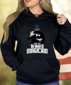 Luis The Bearded Magician Shirts