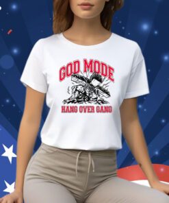 God Mode Hang Over Gang Shirts