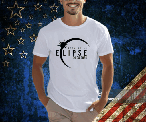 Sale Total Solar Eclipse April 8th 2024 Shirt
