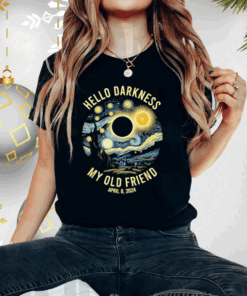 Hello Darkness Van Gogh Funny Solar Eclipse April 8 2024 Shirts