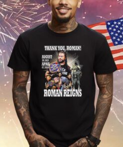 Roman Reigns Thank You Roman August 30 2020 April 7 2024 Shirts
