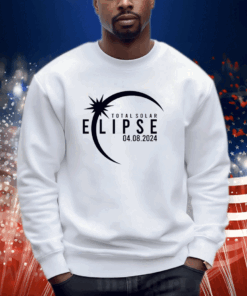 Sale Total Solar Eclipse April 8th 2024 Shirt