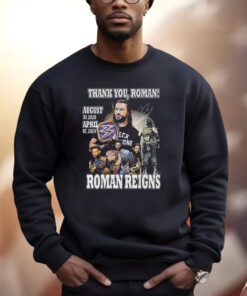 Thank You Roman Reigns August 30 2020 April 07 2024 Shirts