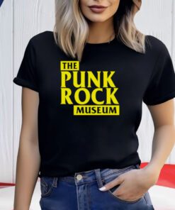 The Punk Rock Museum Shirts