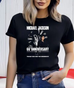Michael Jackson 66th Anniversary 1958-2024 Thank You For The Memories Shirts