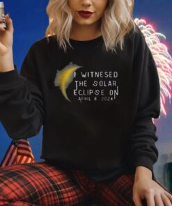 I witnesed the solar eclipse on april 8.2024 , Total Solar Eclipse 2024 Shirts