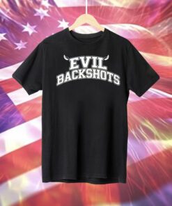 Evil Backshots Tee Shirt